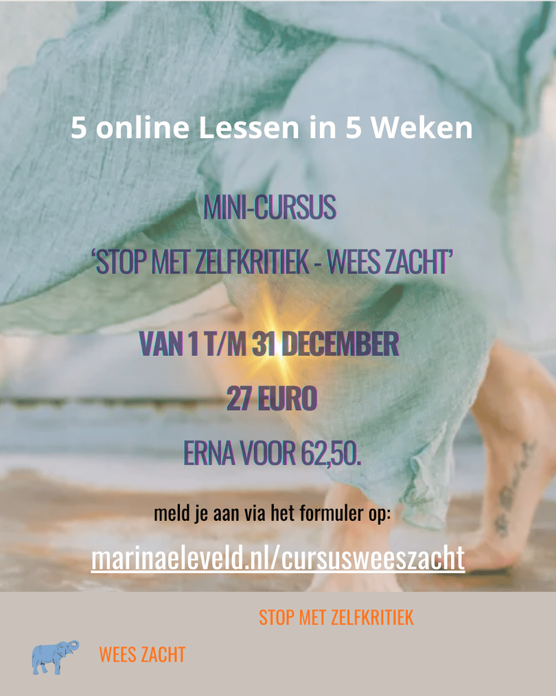 stop met zelfkritiek - wees zacht